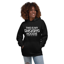 Load image into Gallery viewer, This is my smoking hoodie ( I wear it all the time )
