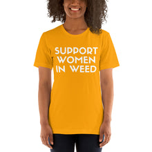 Load image into Gallery viewer, SUPPORT WOMEN IN WEED
